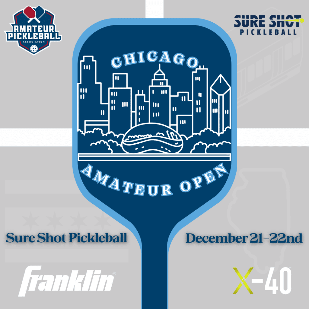 APA CHICAGO AMATEUR OPEN SURE SHOT PICKLEBALL 2024