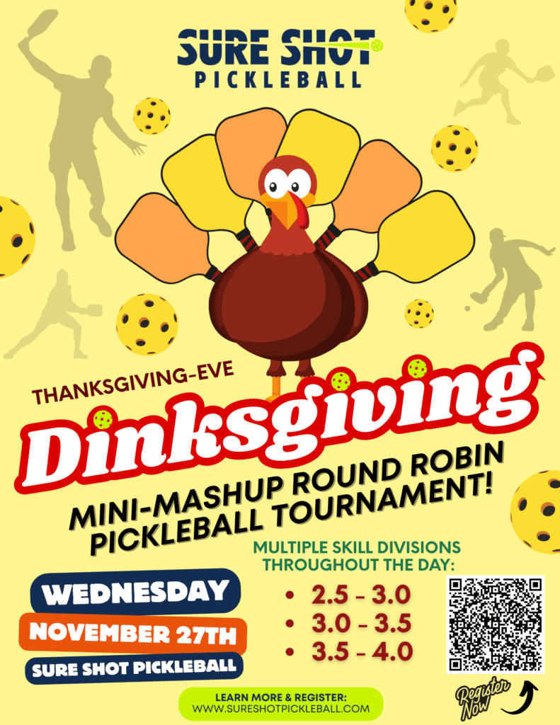 Dinksgiving Mini-Mashiup Pickleball Tournament at Sure Shot Pickleball