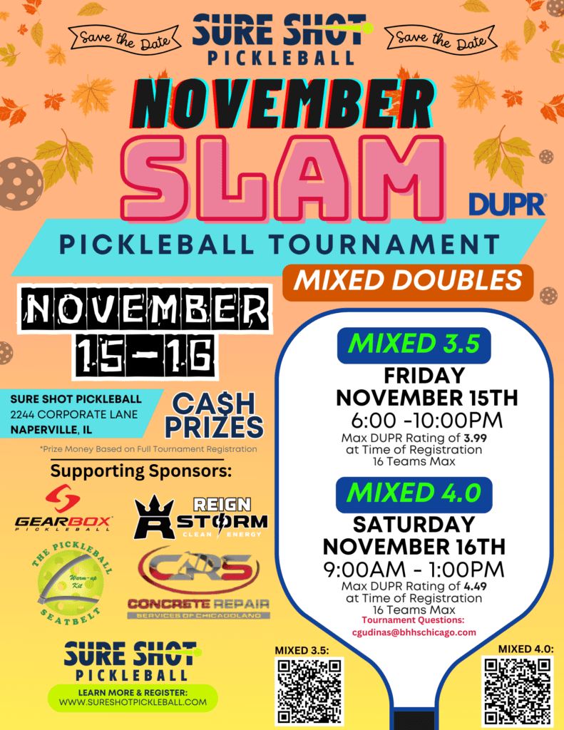 NOVEMBER SLAM PICKLEBALL Tournament Sure Shot Naperville IL