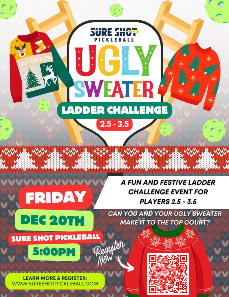 Ugly Sweater Ladder Challenge Sure Shot Pickleball