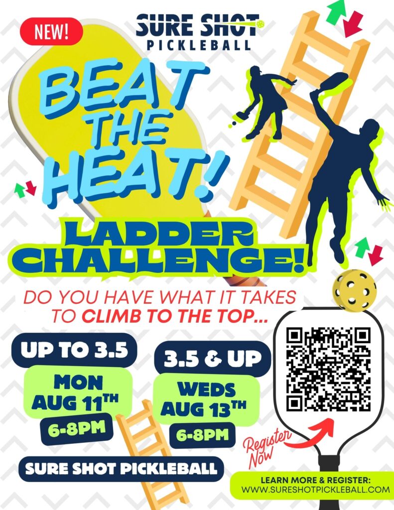 Beat the Heat Ladder Challenges Sure Shot Pickleball