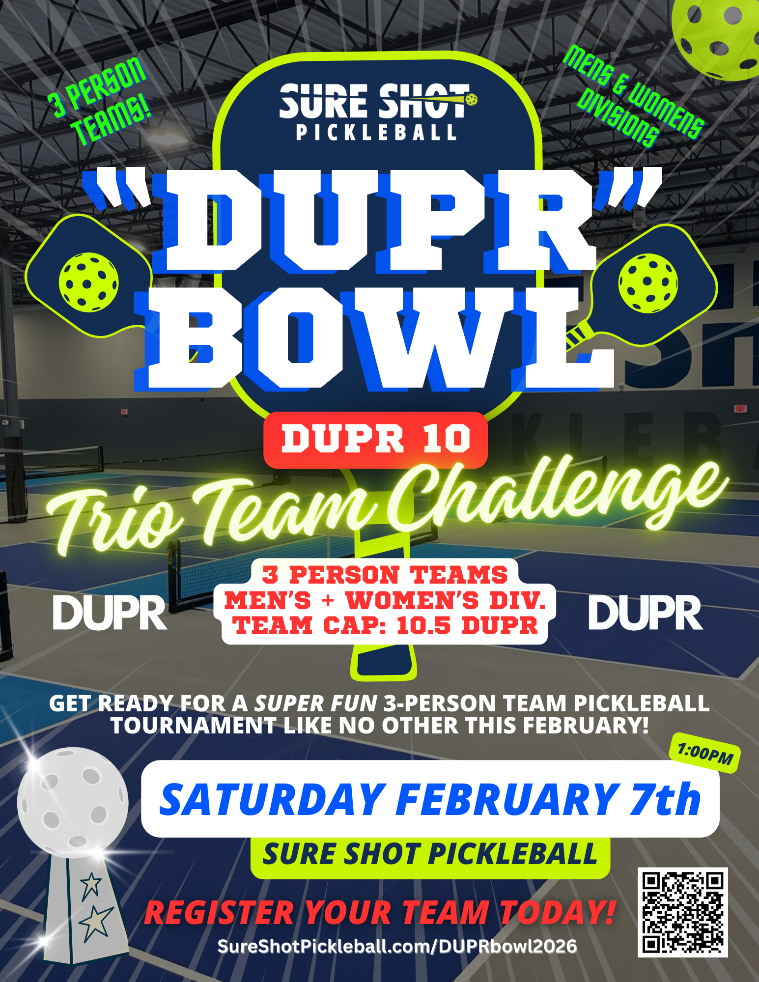 DUPR BOWL 2026 at SURE SHOT PICKLEBALL